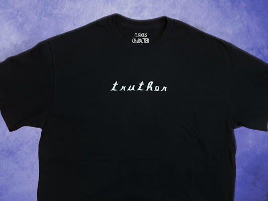 “truther” TShirt